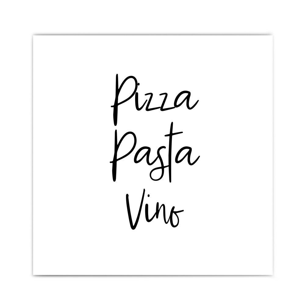Spruch Poster für die Küche - Pizza Pasta Vino – 4one Pictures | Bilder