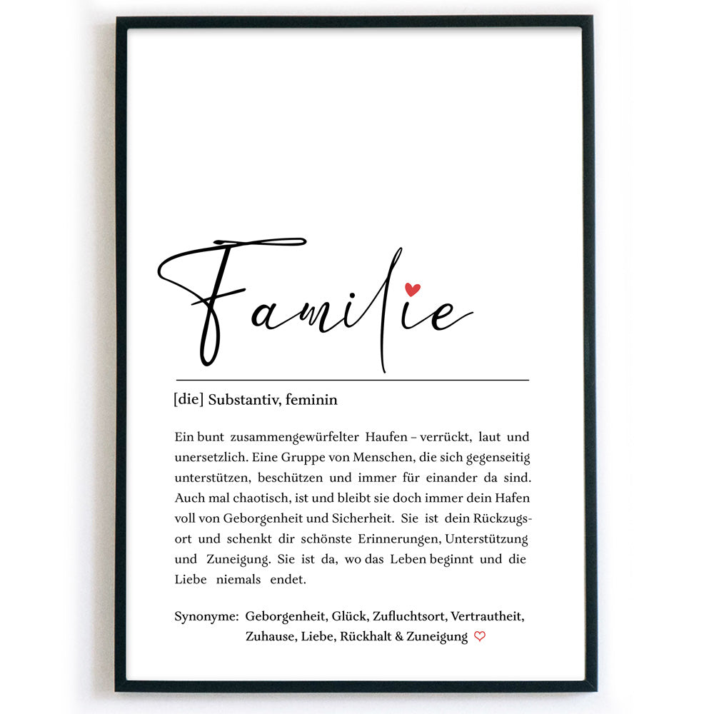 Definition Familie Poster mit netten Worten was eine Familie ausmacht. Unten verschiedene Synonyme. Bild im schwarzen Bilderrahmen.