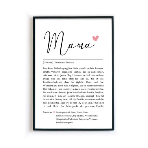 Mama Definition Poster mit personalisierten Namen und Synonymen. Liebevoller Text was eine Mama ausmacht. Bild im Bilderrahmen.