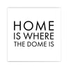 Home is where the dome is Poster. Köln Spruch Bild in schwarzer Schrift auf weißen Papier. Quadratisches Format