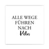 Alle Wege führen nach Köln Poster. Spruch Bild mit schwarzer Schrift auf Weißem Papier. Quadratisches Poster