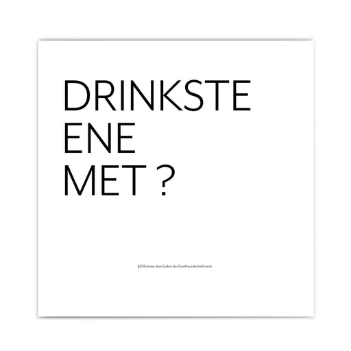 Drinkste ene met Spruch Poster. Kölner Gesetz Bild über Gastfreundschaft. Quadratisches Format