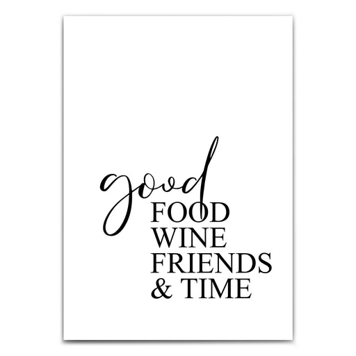 Good Food, Wine & Friends